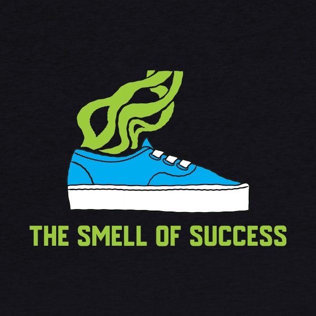 Funny words the smell of success by American VIP